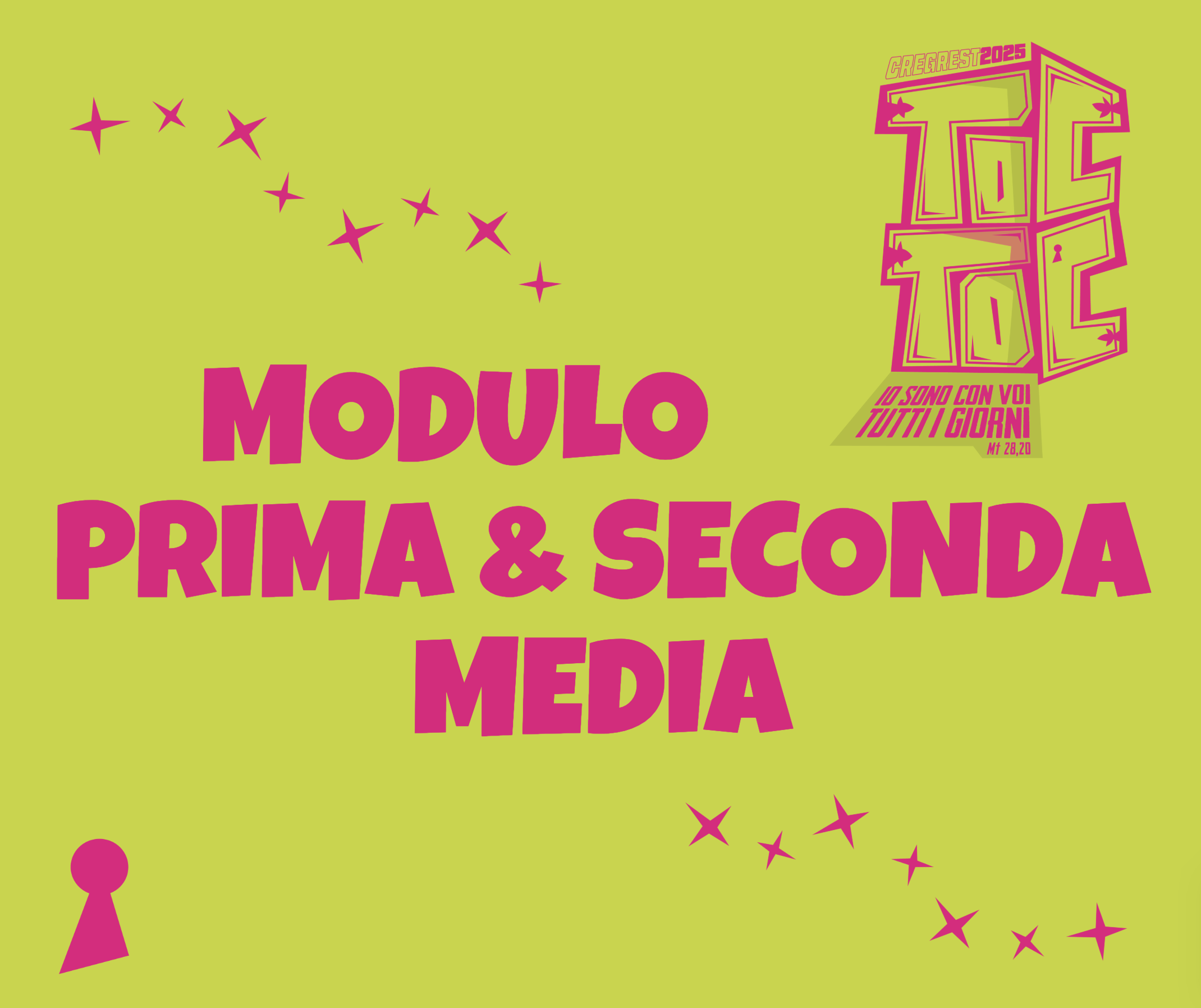 You are currently viewing MODULO di iscrizione GREST – 1° e 2° MEDIA